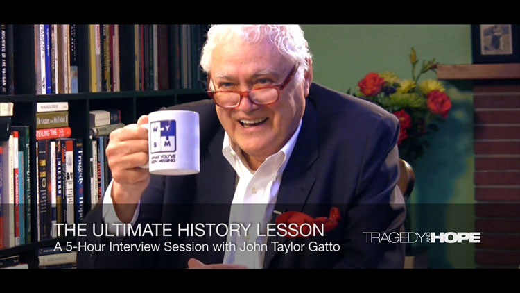 John Taylor Gatto - Ultimate History Lesson